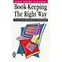 Book-keeping the Right Way (Right Way S.)