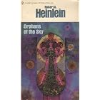 Orphans of the Sky (Future History, Vol. 5) by Robert A. Heinlein and Gene Szafran