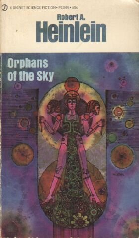 Orphans of the Sky (Future History, Vol. 5)