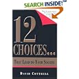 12 Choices... That Lead to Your Success