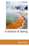 A Defense of Liberty