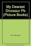 My dearest dinosaur