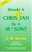 Book Should a Christian Be a Mason?