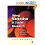 Using Narrative in Social Research: Qualitative and Quantitative Approaches