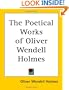 The Poetical Works of Oliver Wendell Holmes
