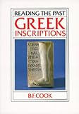 Greek Inscriptions (Reading the Past, Vol 5)
