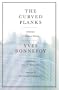 The Curved Planks: Poems / A Bilingual Edition (French Edition)