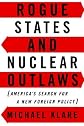 Rogue States and Nuclear Outlaws