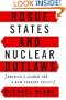 Rogue States and Nuclear Outlaws: America's Search for a New Foreign Policy