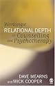 Working at Relational Depth in Counselling and Psychotherapy