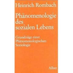 Ph�nomenologie des sozialen Lebens. Grundz�ge einer Ph�nomenologischen Soziologie