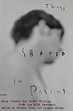 Things Shaped in Passing: More "Poets for Life" Writing from the AIDS Pandemic