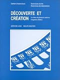 Decouverte Et Creation, Fifth Edition: Workbook/LAB Manual
