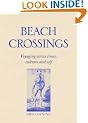 Beach Crossings: Voyaging Across Times, Cultures and Self