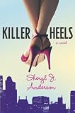 Killer Heels (A Molly Forrester Novel)