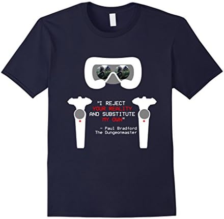 I reject your reality and substitute my own Virtual Reality - Male Large - Navy