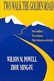 Two Walk the Golden Road