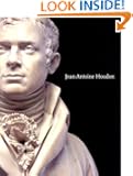 Jean-Antoine Houdon: Sculptor of the Enlightenment