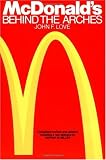 McDonalds: Behind The Arches
