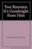The Two Ronnies : and it's goodnight from him