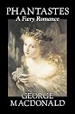 Phantastes, A Faerie Romance