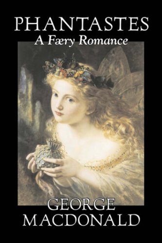 Phantastes, A Faerie Romance
