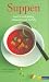 Search : Suppen - leicht und deftig, klassisch und trendy