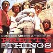 Come See Me: The Very Best of the Pretty Things Come See Me: The Very Best of the Pretty Things