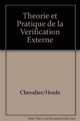 Théorie et pratique de la vérification externe Théorie et pratique de la vérification externe