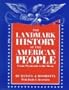 The Landmark History of the American People from Plymouth to the Moon