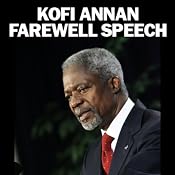 Kofi Annan Farewell Speech | [Kofi Annan]