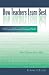 How Teachers Learn...
