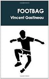 Footbag (French Edition)