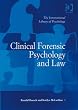 Clinical Forensic Psychology and Law (The International Library of Psychology)