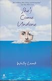 She's Come Undone