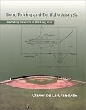 Bond Pricing and Portfolio Analysis: Protecting Investors in the Long Run