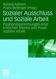 Sozialer Ausschluss und Soziale Arbeit