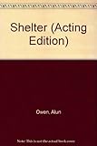 Shelter : a play