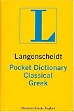 Classical Greek Langenscheidt Pocket Dictionary