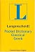 Classical Greek Langenscheidt Pocket Dictionary