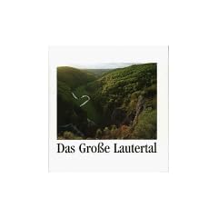 Das gro�e Lautertal in Wort und Bild