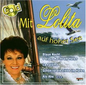 Lolita - Mit Lolita auf Hoher See - Zortam Music