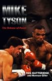 Mike Tyson: The Release of Power