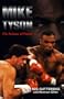 Mike Tyson: The Release of Power