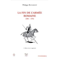 La Fin de l'arm�e romaine (284-476), 2e �dition