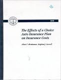 The Effects of a Choice Auto Insurance Plan on Insurance Costs
