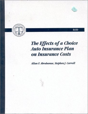 The Effects of a Choice Auto Insurance Plan on Insurance Costs