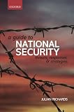 A Guide to National Security: Threats, Responses and Strategies @ CyberWar: Si Vis Pacem, Para Bellum