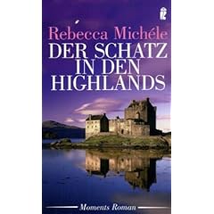 Der Schatz in den Highlands: Roman