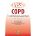 Vital COPD: Your Essential Reference Guide for the Management of Chronic Obstructive Pulmonary Disease in Primary Care (Class Health)